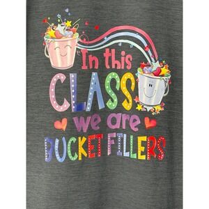Teacher Tee In‎ This Class We Are Bucket Fillers T-Shirt Women Plus Size 1XL